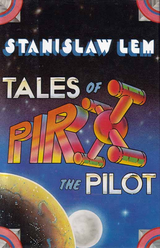 Tales of Pirx the Pilot by Stanislaw Lem