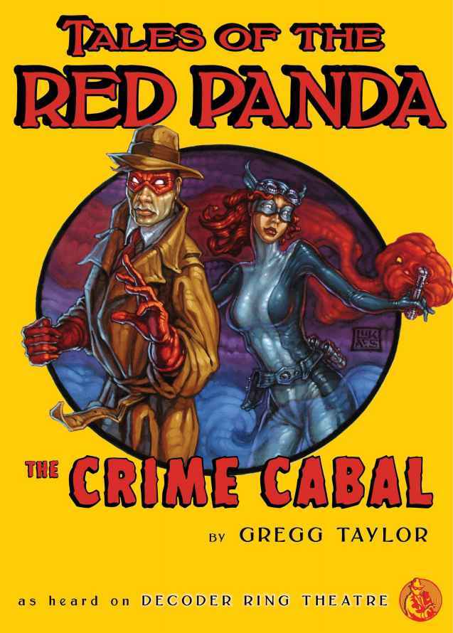 Tales of the Red Panda: The Crime Cabal by Gregg Taylor