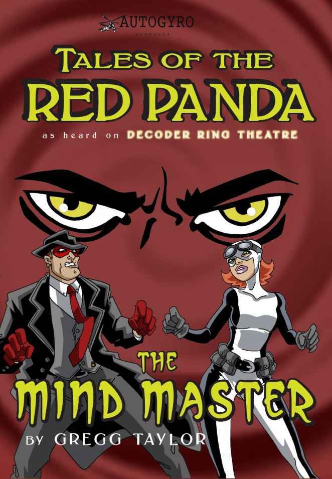 Tales of the Red Panda: The Mind Master by Gregg Taylor