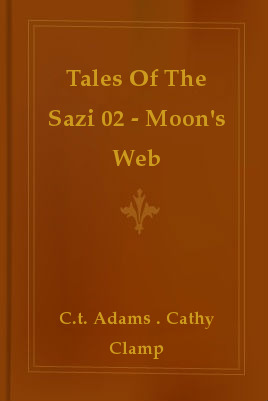 Tales Of The Sazi 02 - Moon's Web (2011)