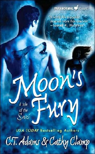 Tales Of The Sazi 05 - Moon's Fury (2011) by C.t. Adams . Cathy Clamp