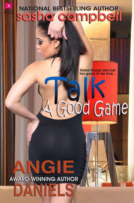 Talk a Good Game by Angie Daniels