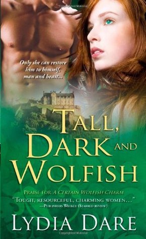 Tall, Dark and Wolfish (2010) by Lydia Dare