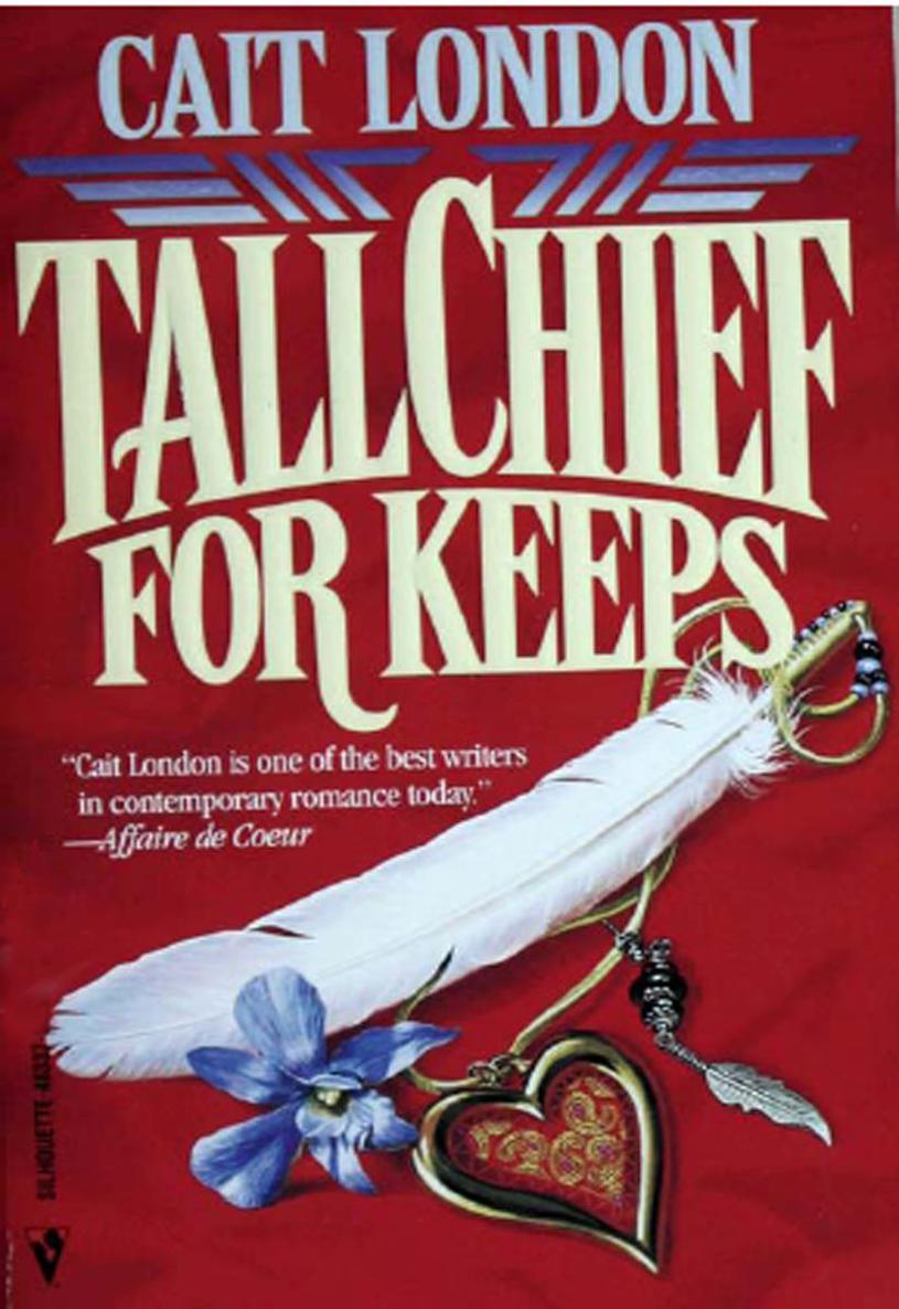 Tallchief for Keeps by London, Cait