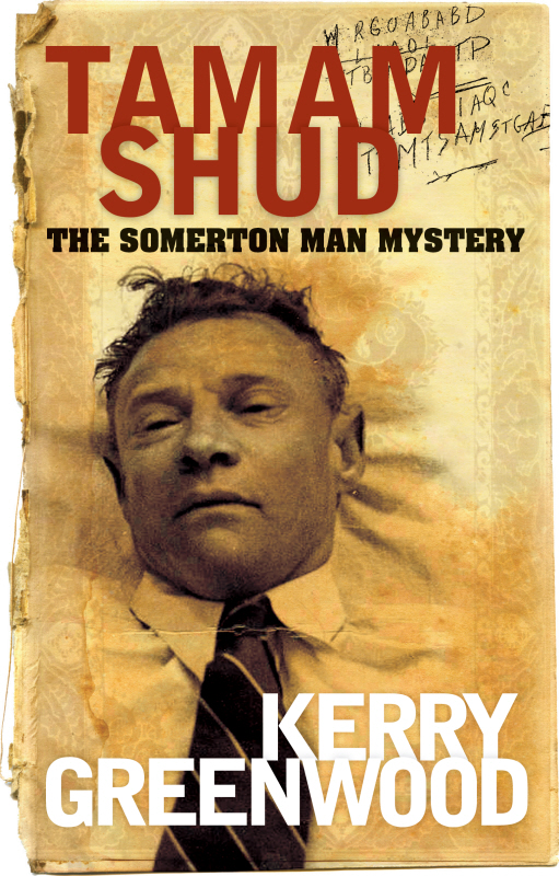 Tamam Shud by Kerry Greenwood