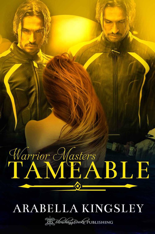 Tameable (Warrior Masters) by Kingsley, Arabella