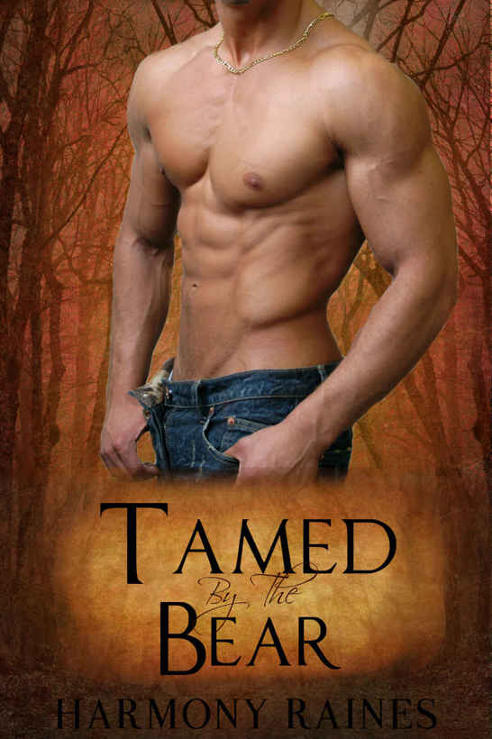 Tamed by the Bear (Bear Creek Clan 3) by Harmony Raines