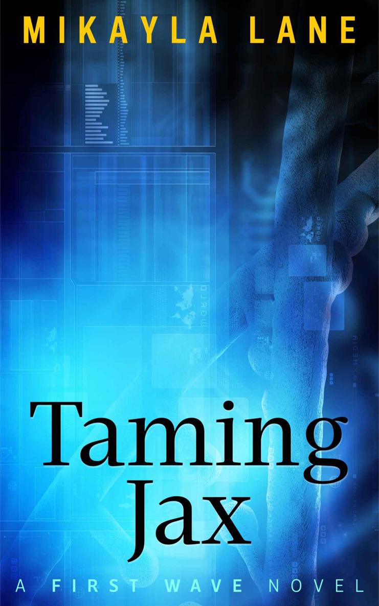 Taming Jax (First Wave Book 5)