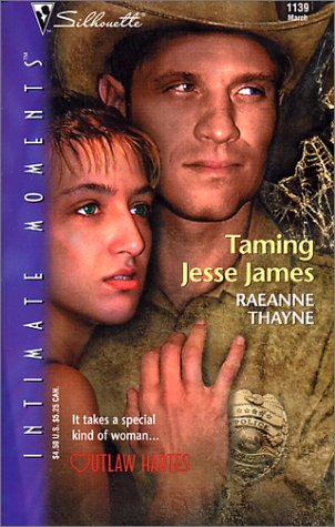 Taming Jesse James (2002) by RaeAnne Thayne