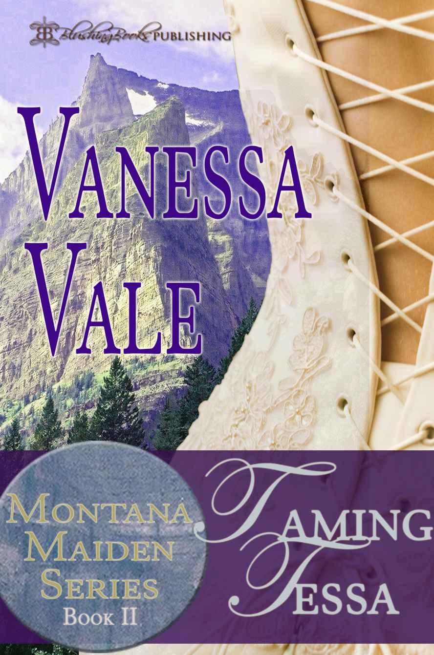 Taming Tessa (Montana Maiden Series Book 2) by Vanessa Vale