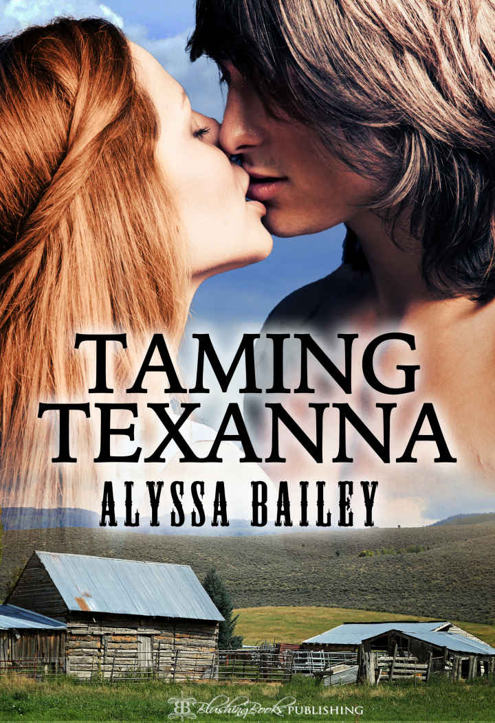 Taming Texanna by Alyssa Bailey