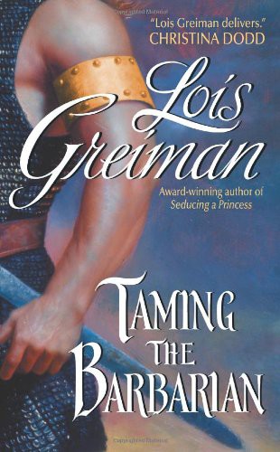 Taming the Barbarian by Greiman, Lois