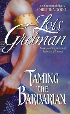 Taming The Barbarian (2005) by Lois Greiman