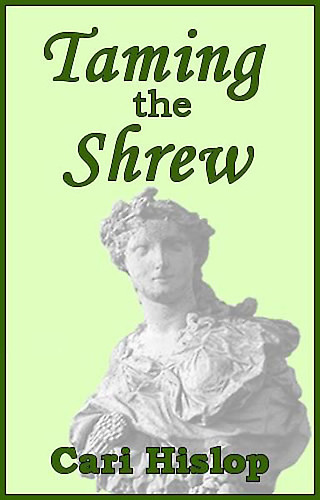 Taming the Shrew