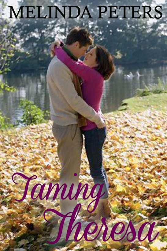 Taming Theresa by Melinda Peters