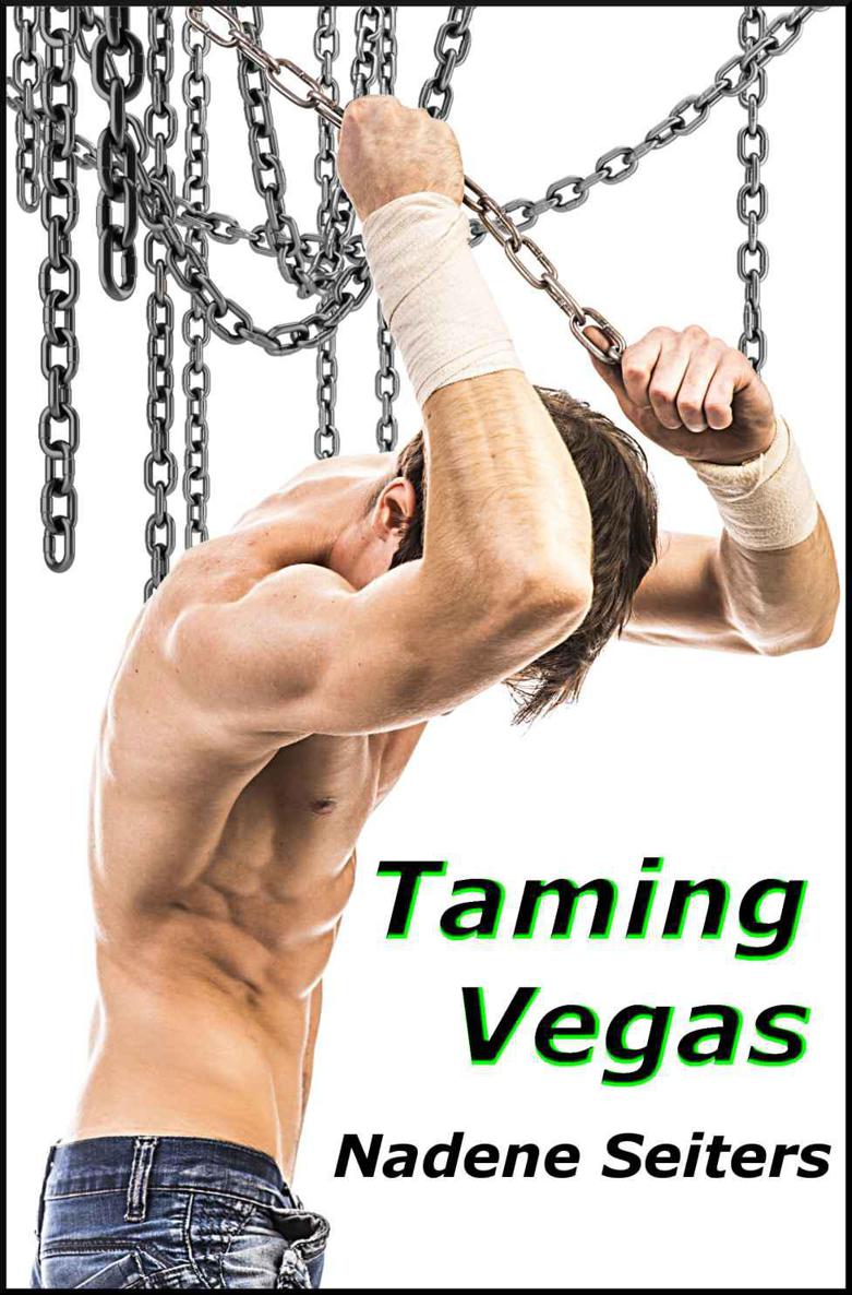 Taming Vegas by Seiters, Nadene