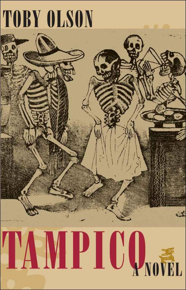 Tampico (James A. Michener Fiction Series) by Olson, Toby