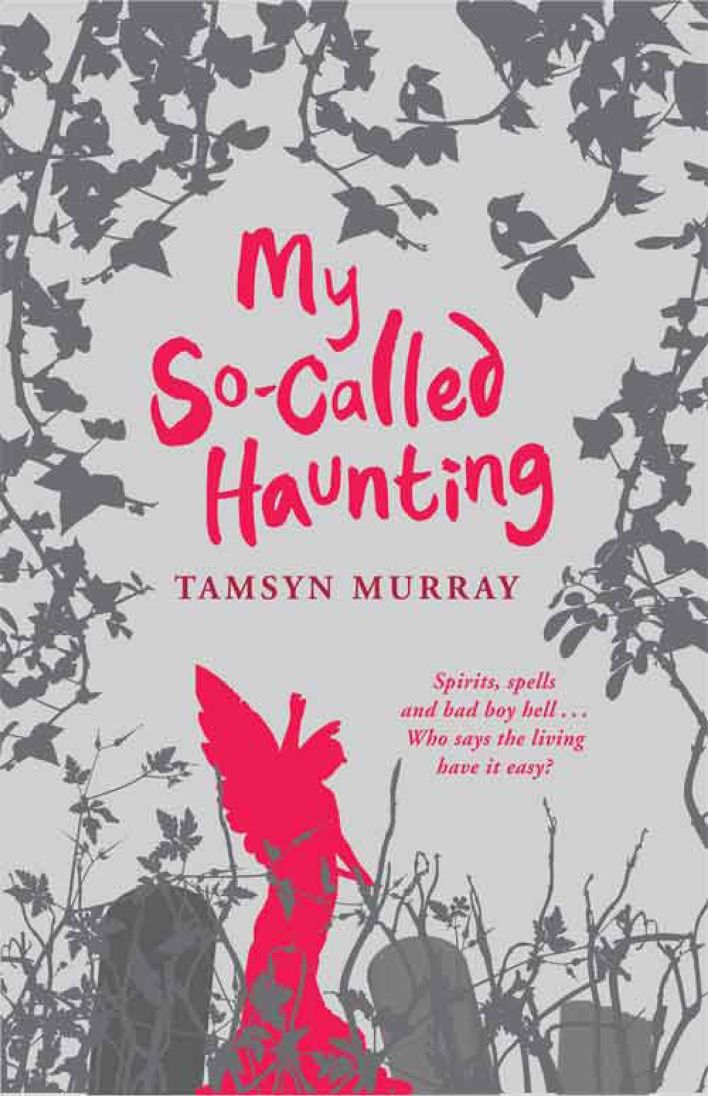 Tamsyn Murray-My So-Called Haunting