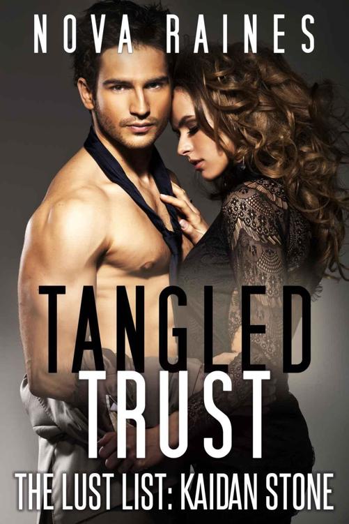 Tangled Trust (The Lust List: Kaidan Stone #2)