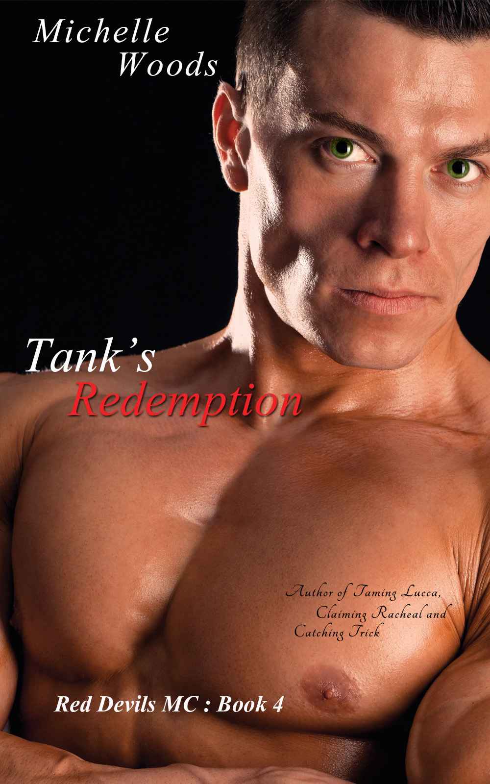 Tank's Redemption: Red Devils M.C. (Red Devils MC Book 4) by Michelle Woods