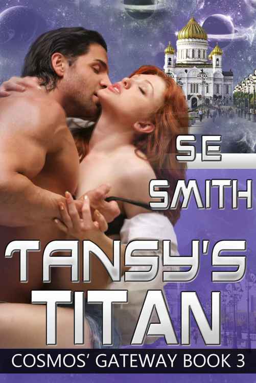 Tansy's Titan: Cosmos' Gateway Book 3 (2012)