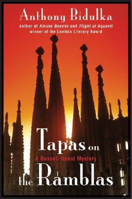 Tapas on the Ramblas (2005) by Anthony Bidulka