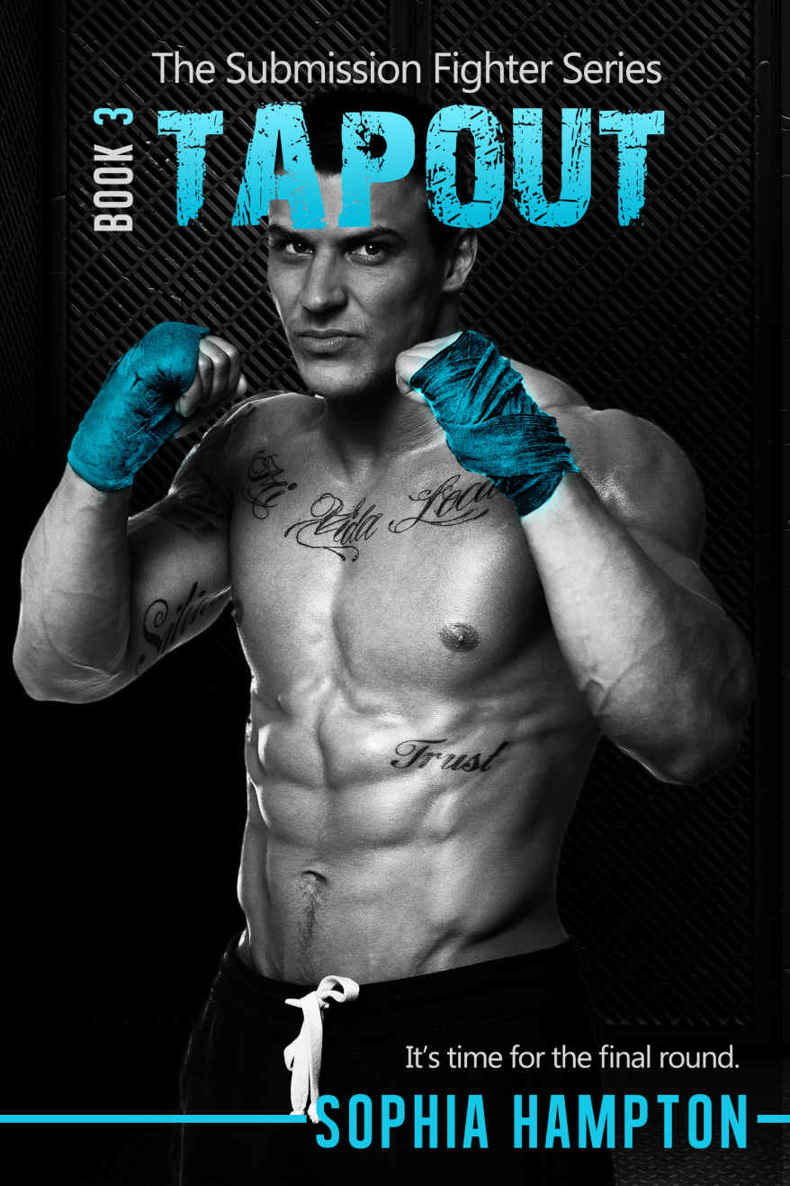 Tapout (The Submission Fighter Book 3) by Sophia Hampton