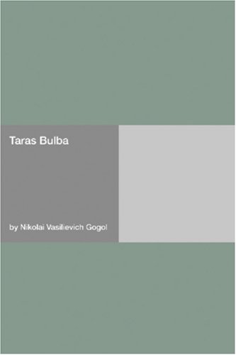 Taras Bulba (2006) by Nikolai Gogol