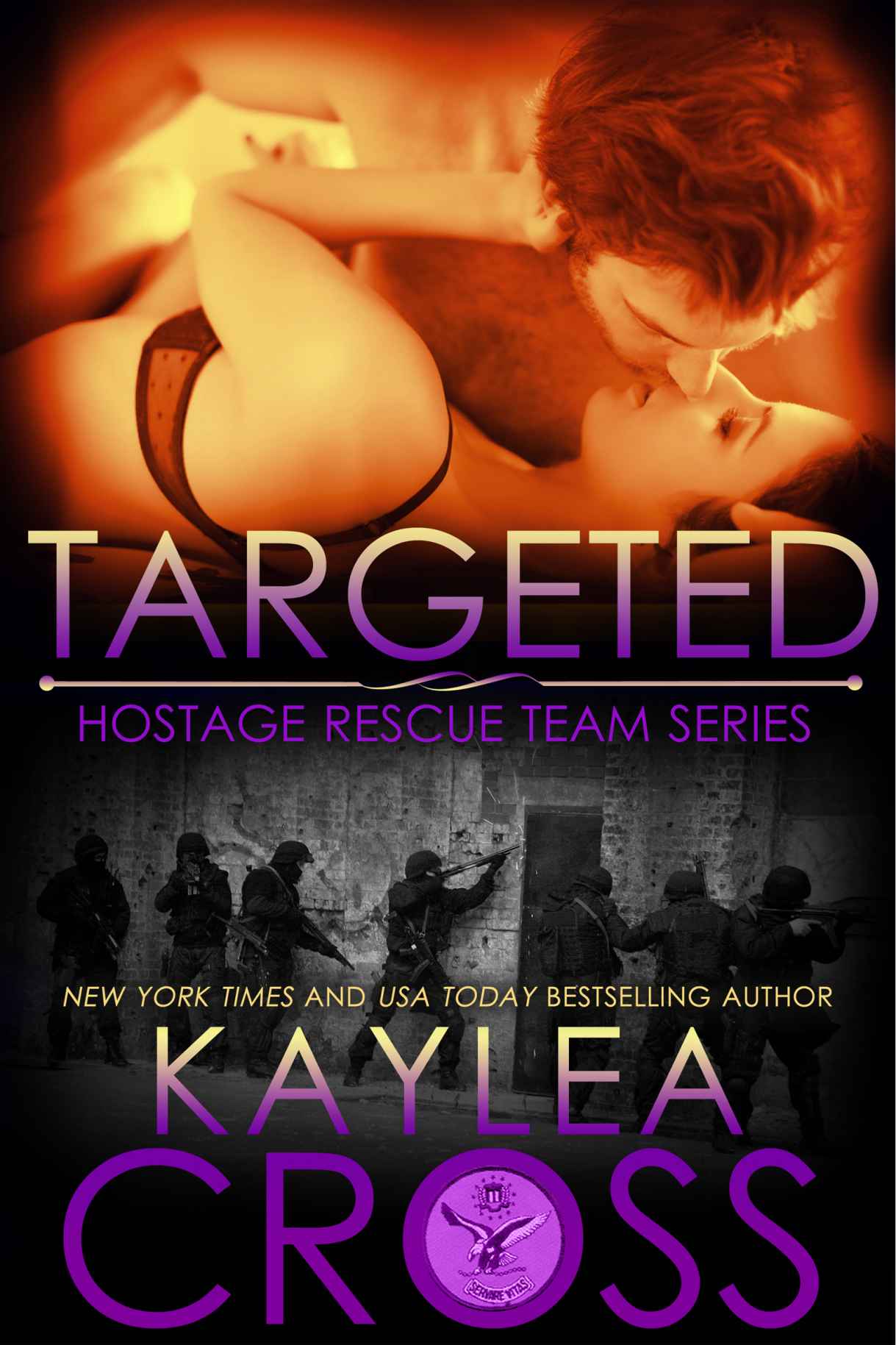 Targeted (Hostage Rescue Team Series Book 2) by Kaylea Cross