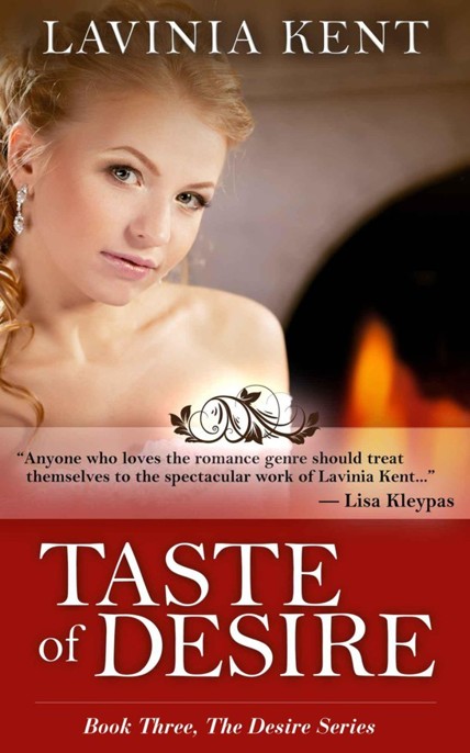 Taste of Desire by Lavinia Kent