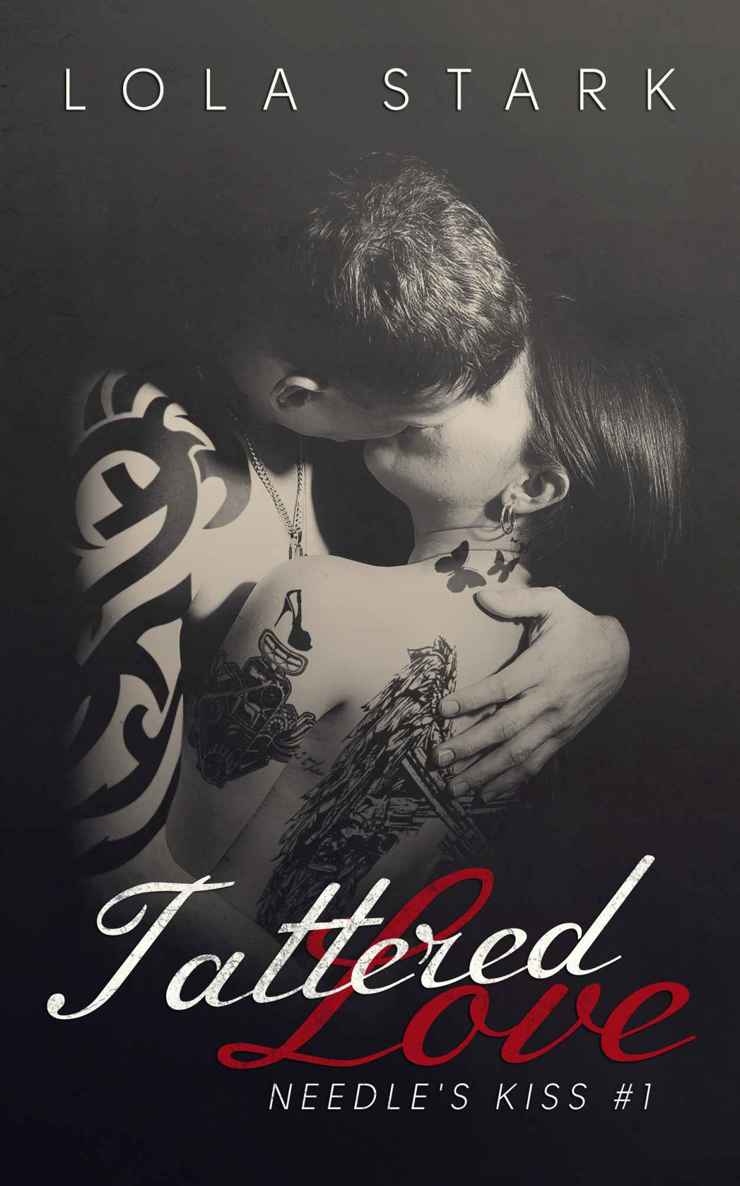 Tattered Love (Needle's Kiss) by Stark, Lola