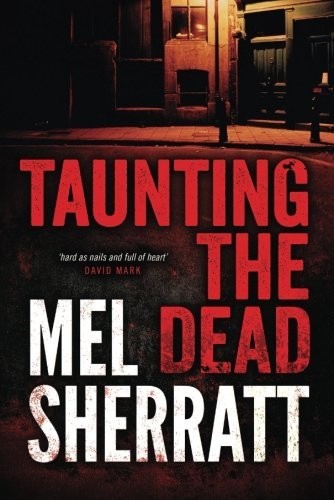 Taunting the Dead by Mel Sherratt