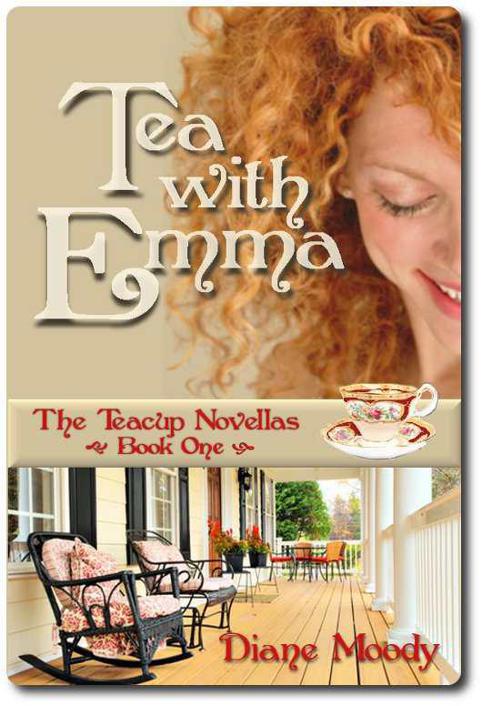 Teacup Novellas 01 - Tea With Emma by Moody, Diane