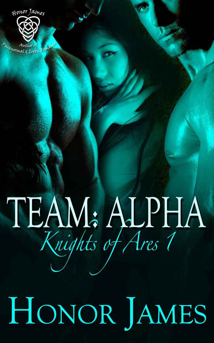 Team: Alpha (Knights of Ares) by James, Honor