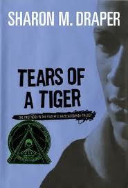 Tears of a Tiger (1996) by Sharon M. Draper