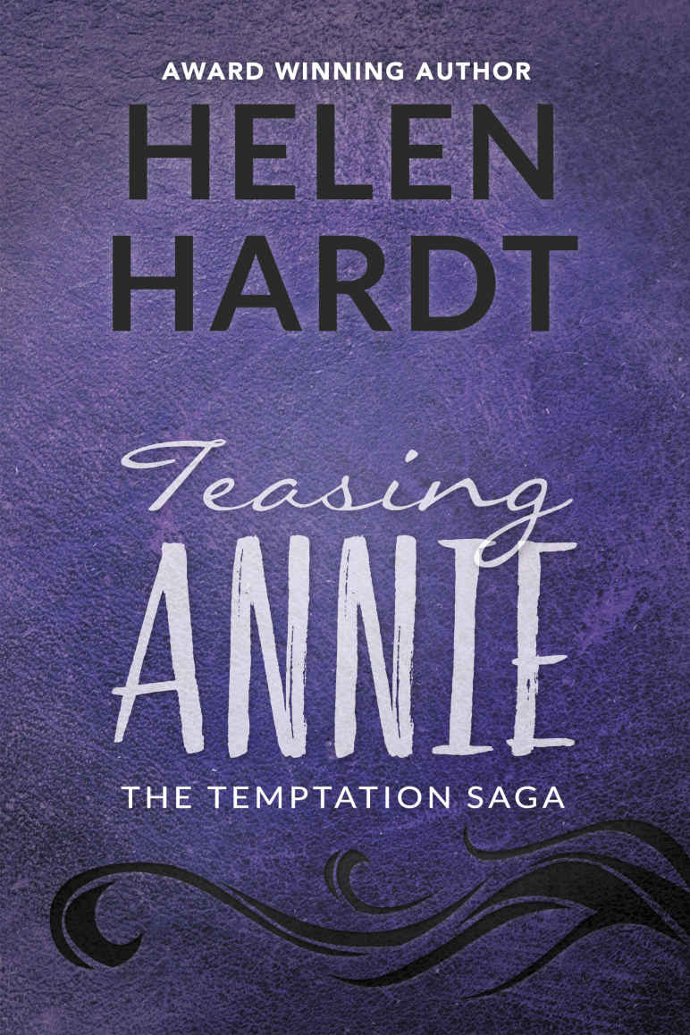 Teasing Annie: The Temptation Saga: Book Two (2016) by Hardt, Helen