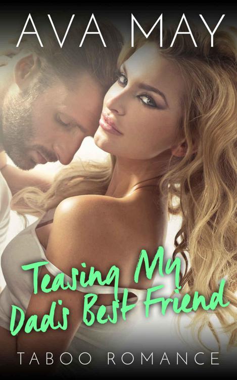 Teasing My Dad's Best Friend (BBW Contemporary Medical Romance) by Ava May