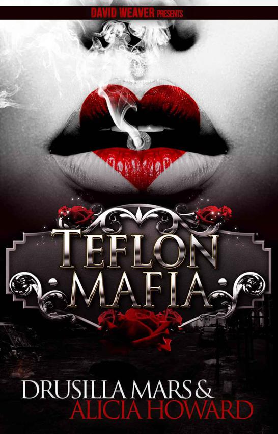 Teflon Mafia by Howard, Alicia