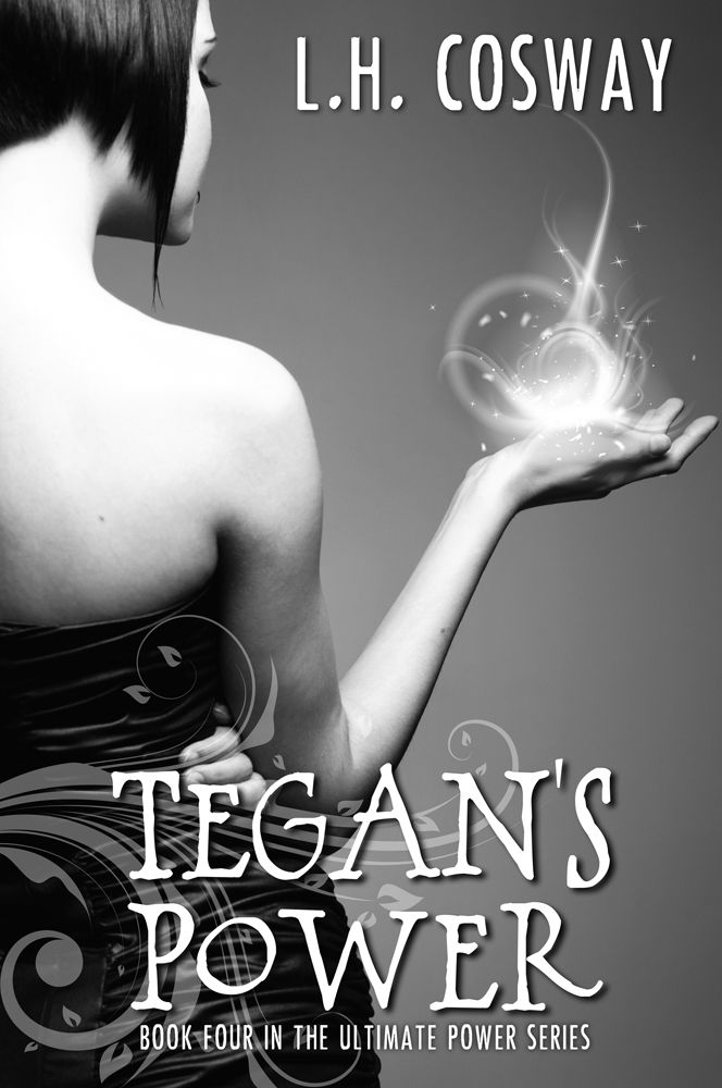 Tegan's Power (The Ultimate Power Series #4) by Cosway, L.H.