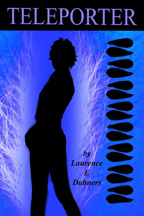 Teleporter (a Hyllis family story #2) by Dahners, Laurence