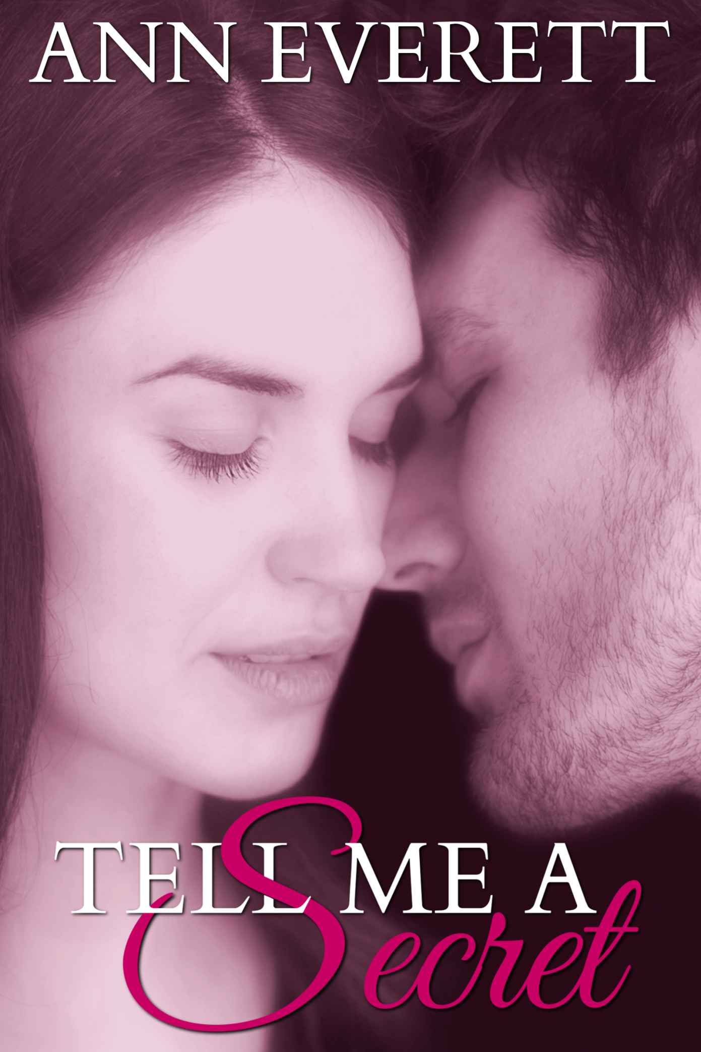 Tell Me a Secret by Ann Everett