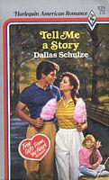Tell Me a Story by Dallas Schulze
