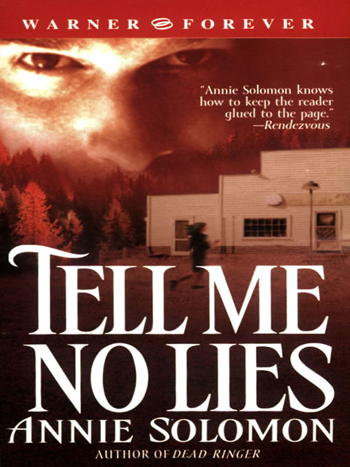 Tell Me No Lies by Annie Solomon