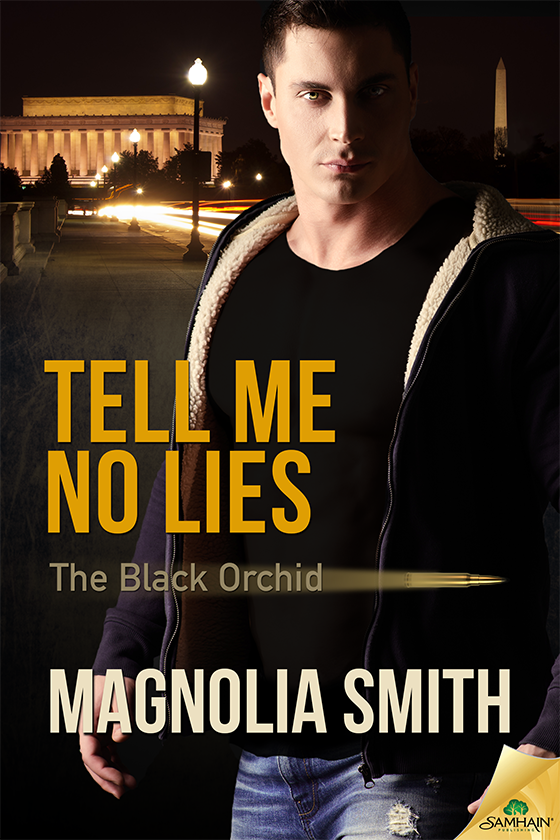 Tell Me No Lies: The Black Orchid, Book 1 (2016)