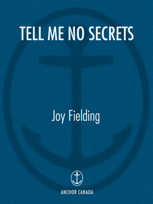 Tell Me No Secrets by Joy Fielding