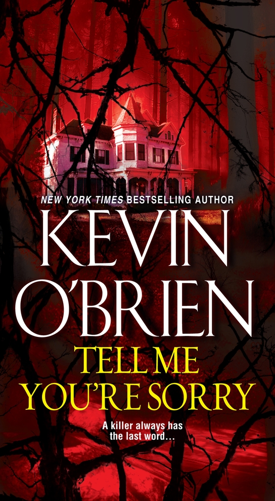 Tell Me You're Sorry (2014) by Kevin O'Brien