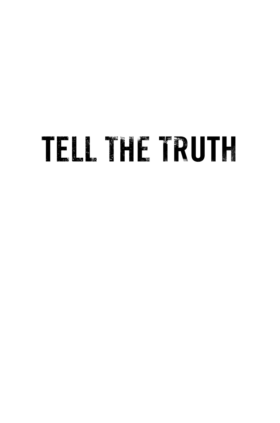 Tell the Truth (2014) by Katherine Howell