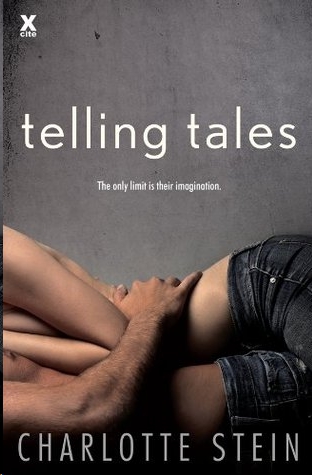 Telling Tales by Charlotte Stein