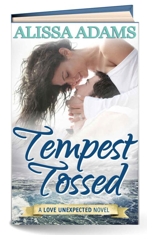 Tempest Tossed: A Love Unexpected Novel by Adams, Alissa