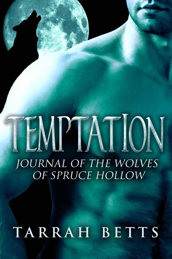 Temptation (Journal of the Wolves of Spruce Hollow)